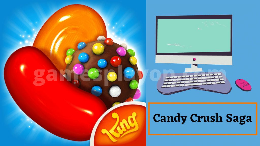 Candy Crush Saga Best Browser Games
